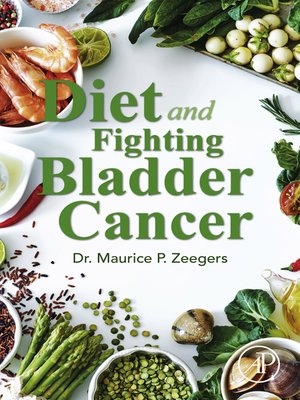 cover image of Diet and Fighting Bladder Cancer